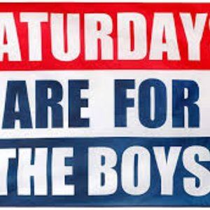 Saturdays are for the boys flag
